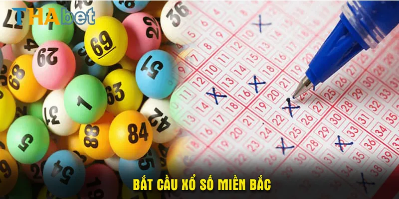 bắt cầu xổ số miền bắc