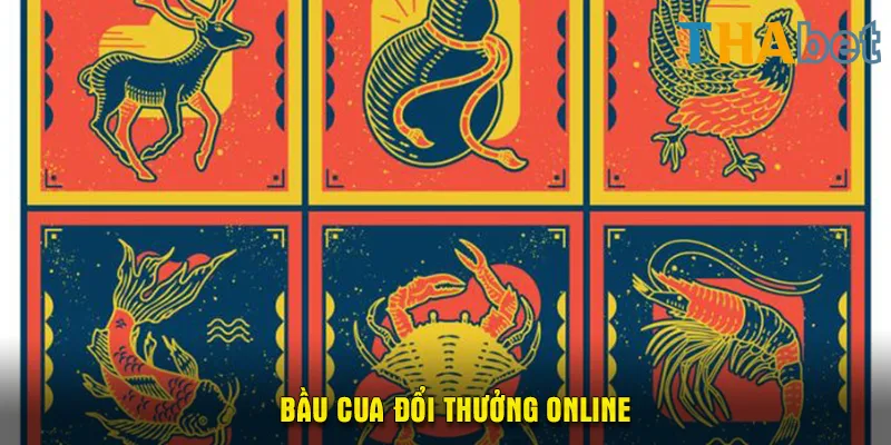 bầu cua đổi thưởng online