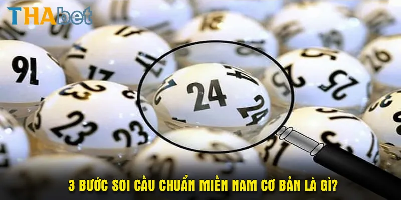 3 bước soi cầu chuẩn miền Nam cơ bản là gì?